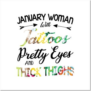 January Woman With Tattoos Pretty Eyes And Thicks Thighs Posters and Art